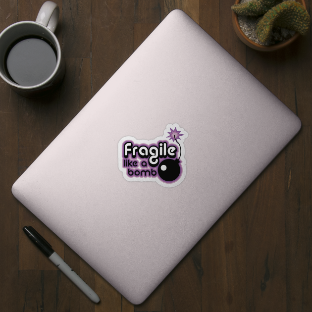 Fragile like a bomb dusty purple by weilertsen